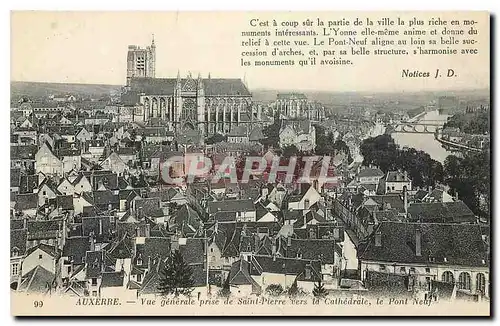 Ansichtskarte AK Auxerre Vue generale prise de Saint Pierre vers la Cathedrale le Pont Neuf