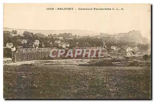 Cartes postales Belfort Casernes Friederichs