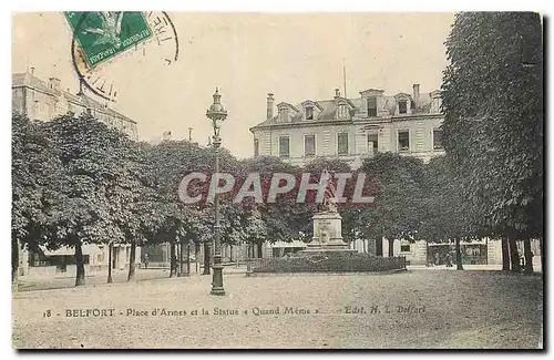 Cartes postales Belfort Place d'Armes et la Statue Quand Meme