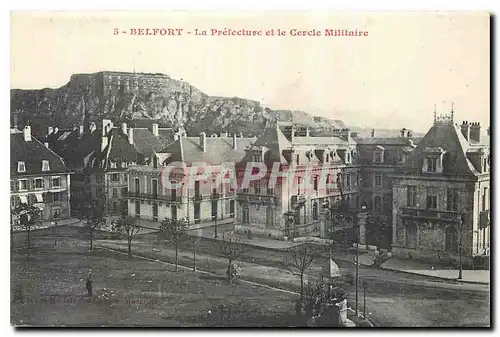 Cartes postales Belfort la Prefecture et le Cercle Militaire