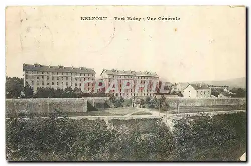 Cartes postales Belfort Fort Hatry Vue generale