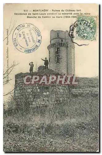 Cartes postales Montlhery Ruines du Chateau fort Residence de Saint Louis pendant sa minorite avec la reine Blan