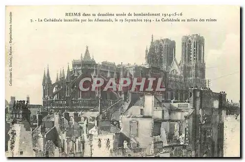 Ansichtskarte AK Reims dans sa deuxieme annee de bombardement La cathedrale incendiee par les Allemands La Cathed