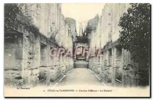 Cartes postales Fere en Tardenois Ancien Chateau La Galerie
