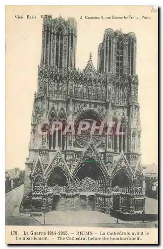 Cartes postales La Guerre 1914-1915 Reims La cathedrale avant le bombardement