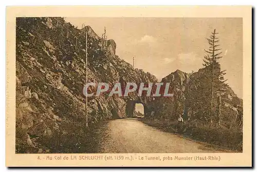 Ansichtskarte AK Au Col de la Schlucht Le Tunnel pres Munster Haut Rhin