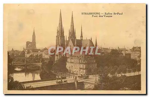 Ansichtskarte AK Strasbourg Eglise St Paul Pont des Vosges