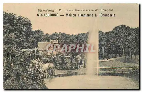 Cartes postales Strasbourg Maison Alsacienne a l'Orangerie