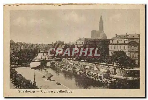 Ansichtskarte AK Strasbourg Gymnase Catholique