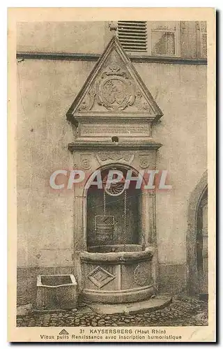 Cartes postales Kaysersberg Haut Rhin Vieux Puits Renaissance avec inscription humoristique