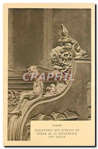 Cartes postales Thann Sculptures des Stalles du Choeur de la Cathedrale XVI siecle