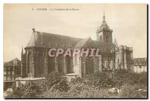 Ansichtskarte AK Colmar la Cathedrale Saint Martin