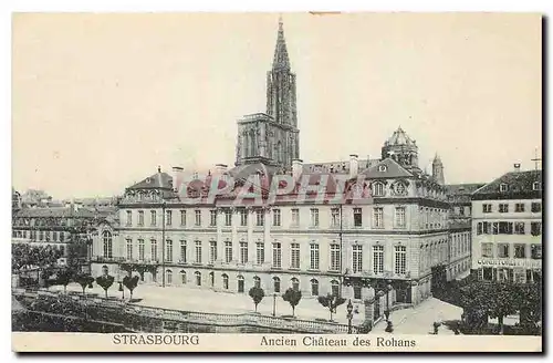 Ansichtskarte AK Strasbourg Ancien Chateau des Rohans