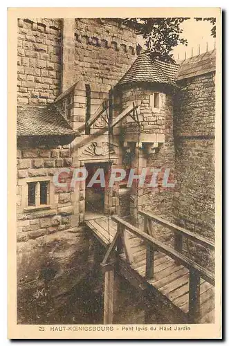 Cartes postales Haut Koenigsbourg Pont Levis du Haut Jardin