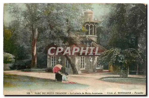 Cartes postales Parc du Petit Trianon la Laiterie de Marie Antoinette