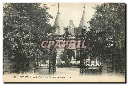 Cartes postales Epernay l'Entree du Chateau de Pekin