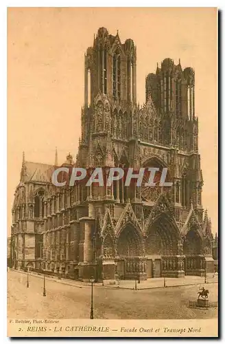 Ansichtskarte AK Reims la Cathedrale facade ouest et Transept Nord