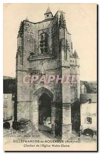 Ansichtskarte AK Villefranche de Rouergue Aveyron Clocher de l'Eglise Notre Dame