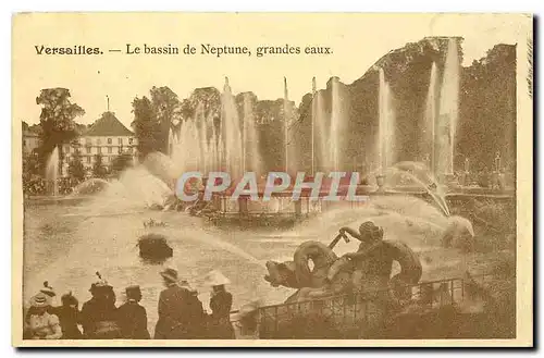 Cartes postales Versailles Le Bassin de Neptune grandes eaux