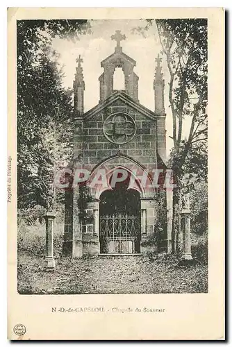 Cartes postales N D de Capelou Chapelle du Souvenir