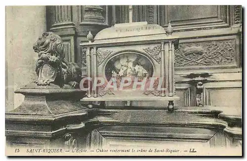 Cartes postales Saint Riquier l'Eglise Chasse renfermant le crane de Saint Riquier Lion