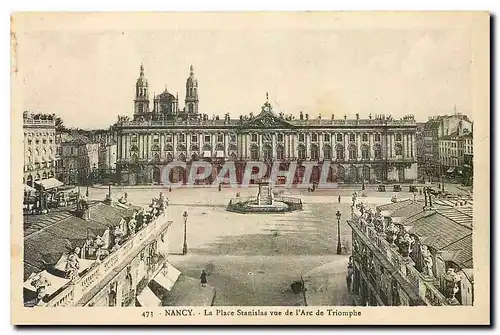 Cartes postales Nancy La Place Stanislas vue de l'Arc de Triopmhe