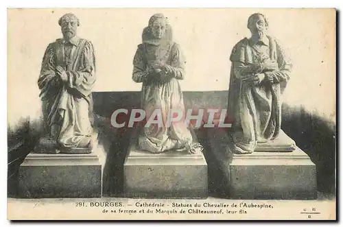 Ansichtskarte AK Bourges Cathedrale Statues du Chevalier de l'Aubespine de sa femme et du Marquis de Chateauneuf