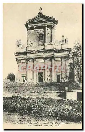 Ansichtskarte AK Le Ruines de la Grande Guerre La Cathedrale cote ouest Arras