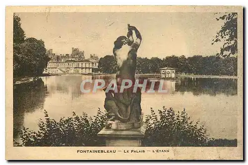 Cartes postales Fontainebleau La Palais l'Etang