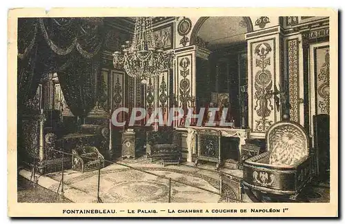 Ansichtskarte AK Fontainebleau Le Palais La Chambre a Coucher de Napoleon I