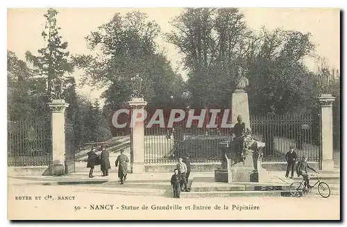 Cartes postales Nancy Statue de Granville ey Entree de la Pepiniere