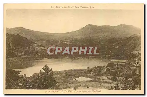 Ansichtskarte AK Le plus beau des Sites d'Auvergne Le Lac Chambon vue prise du Tartaret