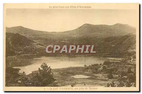 Cartes postales Le plus beau des Sites d'Auvergne Le Lac Chambon vue prise du Tartaret