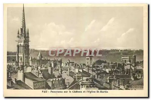 Cartes postales Pau Panorama sur le Chateau et l'Eglise St Martin