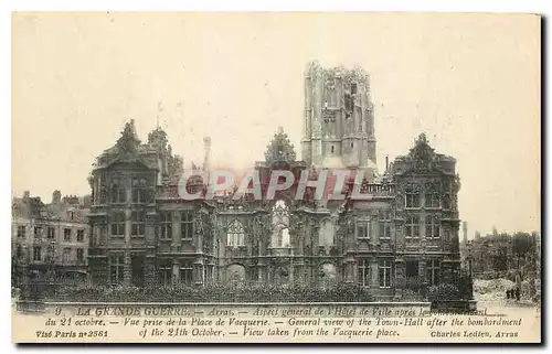 Ansichtskarte AK La Grande Guerre Arras Aspect general de l'Hotel de Ville