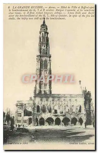 Cartes postales La Grande Guerre Arras Hotel de Vile et Beffroi apres le bombardement