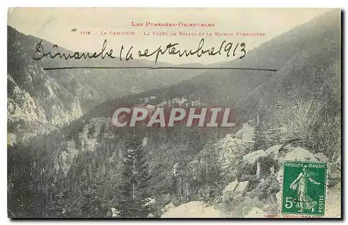 Ansichtskarte AK Les Pyrenees Orientales Le Canigou La Foret de Balato et la Maison Forretiere