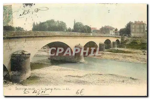 Ansichtskarte AK Montelimar Le Pont de Pierre