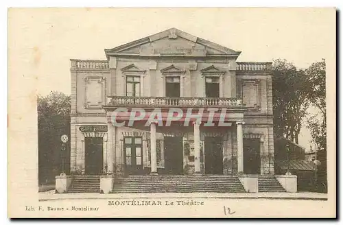 Cartes postales Montelimar le Theatre