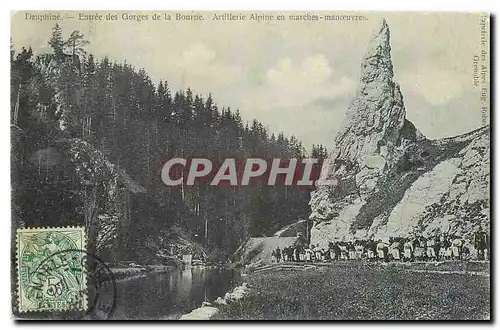 Cartes postales Dauphine Entree des Gorges de la Bourne Artillerie Alpine en marches manoeuvres Chasseurs Alpins