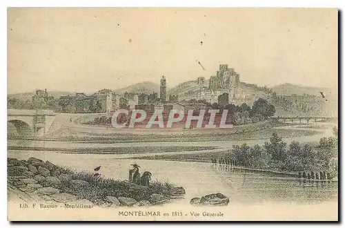 Cartes postales Montelimar en 1815 Vue generale