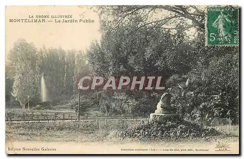 Cartes postales La Drome Illustree Montelimar Le Jardin Public