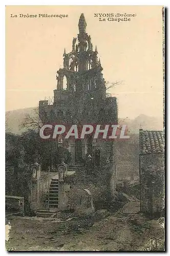 Cartes postales La Drome Pittoresque Nyons Drome La Chapelle