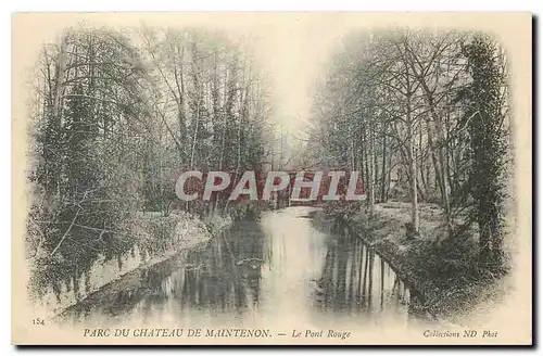 Cartes postales Parc du Chateau de Maintenon Le Pont Rouge
