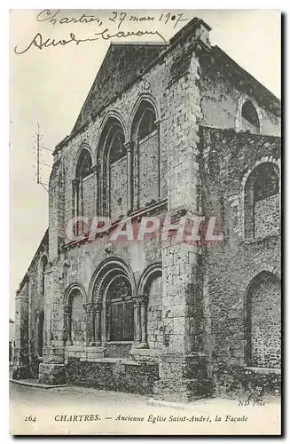 Cartes postales Chartres Ancienne Eglise Saint andre la Facade