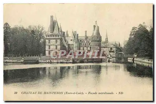 Cartes postales Chateau de Maintenon Eure et Loir Facade meridionale