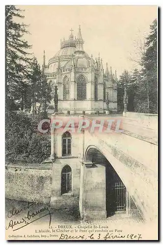 Ansichtskarte AK Dreux Chapelle St Louis l'Abside le Clocher et le Pont qui conduit au Parc