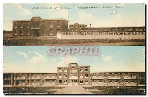 Cartes postales Sanatorium de Dreux E et L Clinique Laennec Pavillon d'Entree Pavillon Pasteur Isoles Administra