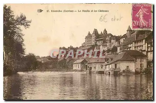 Ansichtskarte AK Uzerche Correze Le Moulin et les Chateaux