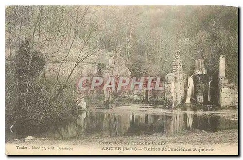 Cartes postales Arcier Doubs Ruines de l'ancienne Papeterie